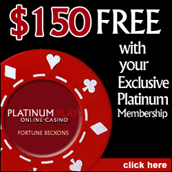 Play the Best Casino games at Platinum Casino!